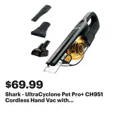 Best Buy Shark - UltraCyclone Pet Pro+ CH951 Cordless Hand Vac with Self-Cleaning Pet Power Brush - Black offer