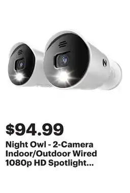 Best Buy Night Owl - 2-Camera Indoor/Outdoor Wired 1080p HD Spotlight Cameras with Audio - White/Black offer