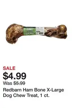 Tractor Supply Company Redbarn Ham Bone X-Large Dog Chew Treat, 1 ct offer