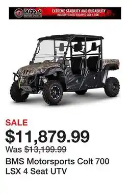 Tractor Supply Company BMS Motorsports Colt 700 LSX 4 Seat UTV offer