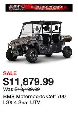 Tractor Supply Company BMS Motorsports Colt 700 LSX 4 Seat UTV offer