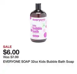 Marshalls EVERYONE SOAP 32oz Kids Bubble Bath Soap offer