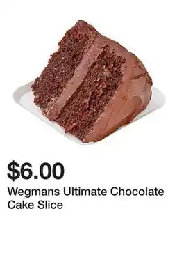 Wegmans Wegmans Ultimate Chocolate Cake Slice offer