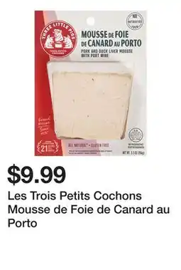 Wegmans Les Trois Petits Cochons Mousse de Foie de Canard au Porto offer