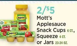 Heinen's Mott's Applesauce Snack Cups 6 CT., Squeeze 4 CT. or Jars 23-24 OZ offer