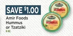 Heinen's Amir Foods Hummus or Tzatziki offer