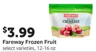 Fareway Fareway Frozen Fruit offer