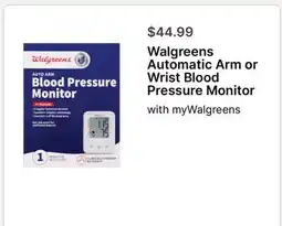 Walgreens Walgreens Automatic Arm or Wrist Blood Pressure Monitor offer