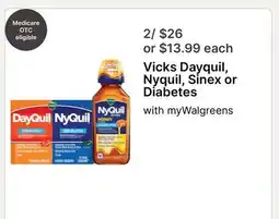 Walgreens Vicks Dayquil, Nyquil, Sinex or Diabetes offer