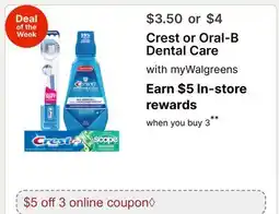 Walgreens Crest or Oral-B Dental Care offer