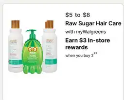 Walgreens Raw Sugar Hair Care offer