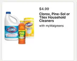 Walgreens Clorox, Pine-Sol or Tilex Household Cleaners offer