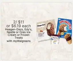 Walgreens Haagen-Dazs, Edy's, Nestle or Oreo Ice Cream or Frozen Treats offer