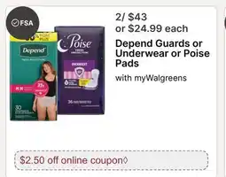 Walgreens Depend Guards or Underwear or Poise Pads offer