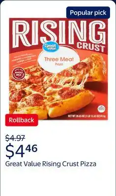 Walmart Great Value Rising Crust Frozen Pizza, Three Meat offer