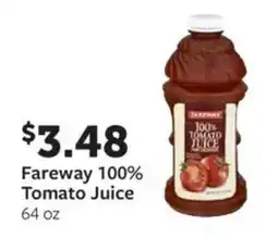 Fareway Fareway 100% Tomato Juice offer