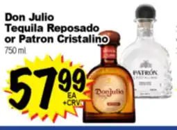Superior Grocers Don Julio Tequila Reposado or Patron Cristalino offer