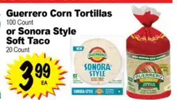 Superior Grocers Guerrero Corn Tortillas 100 Count or Sonora Style Soft Taco 20 Count offer