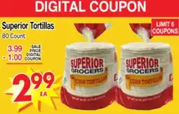 Superior Grocers Superior Tortillas offer