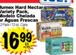 Superior Grocers Jumex Hard Nectar Variety Pack, Modelo Chelada or Aguas Frescas offer