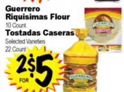 Superior Grocers Guerrero Riquisimas Flour 10 Count. Tostadas Caseras, 22 Count offer