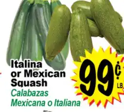 Superior Grocers Italina or Mexican or Mexican Squash offer