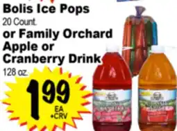 Superior Grocers Bolis Ice Pops, 20 Count. or Family Orchard Apple or Cranberry Drink 128 oz offer