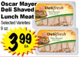 Superior Grocers Oscar Mayer Deli Shaved Lunch Meat offer
