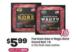 Grocery Outlet Free Graze Kobe or Wagyu Blend Ground Beef, 1 lb offer