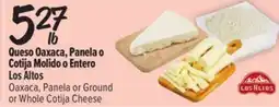El Super Fresh Oaxaca, Panela or Ground or Whole Cotija Cheese offer