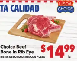 Vallarta Supermarkets USDA Choice Beef Bone In Rib Eye/BISTEC DE LOMO DE RES CON HUESO offer