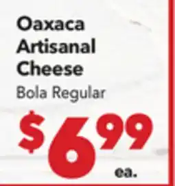 Vallarta Supermarkets Oaxaca Artisanal Cheese offer