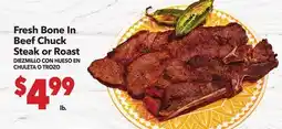 Vallarta Supermarkets Fresh Bone In Beef Chuck Steak or Roast / DIEZMILLO CON HUESO EN CHULETA O TROZO offer