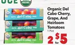 Vallarta Supermarkets Organic Del Cabo Cherry, Grape, And Heirloom Tomatoes offer