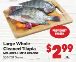 Vallarta Supermarkets Large Whole Cleaned Tilapia/MOJARRA LIMPIA GRANDE offer