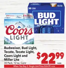 Vallarta Supermarkets Budweiser, Bud Light, Tecate, Tecate Light, Coors Light and Miller Lite offer