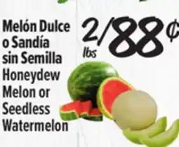 El Super Honeydew Melon or Seedless Watermelon offer