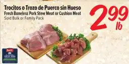 El Super Fresh Boneless Pork Stew Meat or Cushion Meat offer