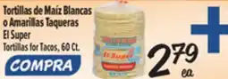 El Super Tortillas for Tacos offer