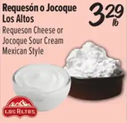 El Super Los Altos Requeson Cheese or Jocoque Sour Cream Mexican Style offer