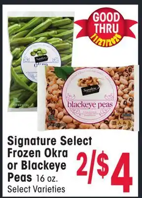 Jewel-Osco Signature Select Frozen Okra or Blackeye Peas offer