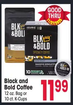 Jewel-Osco Black and Black and Bold Coffee offer