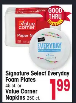 Jewel-Osco Signature Select Everyday Foam Plates 45 ct. or Value Corner Napkins 250 ct offer
