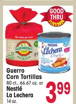Jewel-Osco Guerrero Corn Tortillas 80 ct., 66.67 oz. or Nestlé La Lechera 14 oz offer