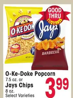Jewel-Osco O-Ke-Doke Popcorn 7.5 oz. or Jays Chips 8 oz offer