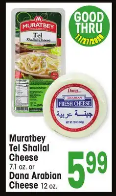 Jewel-Osco Muratbey Tel Shallal Cheese 7.1 oz. or Dana Arabian Cheese 12 oz offer