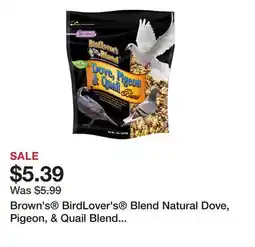 Petsmart Brown's BirdLover's Blend Natural Dove, Pigeon, & Quail Blend Wild Bird Seed offer