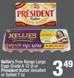 Super King Markets Nellie's Free Range Large Eggs Grade A 12 ct or President Butter Unsalted or Salted offer