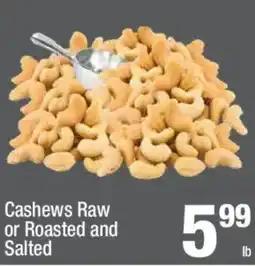 Super King Markets Cashews Raw or Roasted and Salted offer