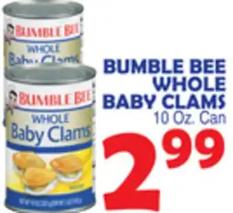Bravo Supermarkets BUMBLE BEE WHOLE BABY CLAMS offer